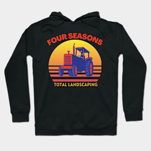 Four Seasons Total Landscaping Hoodie